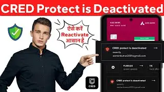 CRED Protect is Deactivated How to Activate CRED Protect | What is CRED Protect in Hindi