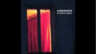 Corkskrew - Her Noir