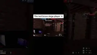 The last brave siege player 