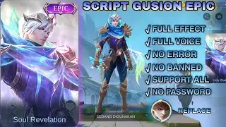 Script skin gusion epic soul Revelation | full effect and voice | no password | pacth terbaru