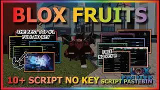 BLOX FRUITS Script Pastebin 2026 AUTO FARM, FAST ATTACK, SEA EVENT, MASTRY, RAID (10+ SCRIPT NO KEY)
