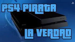 PS4 PIRATEO FAKE- TODA LA VERDAD