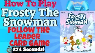 How To Play Frosty The Snowman: Follow the Leader