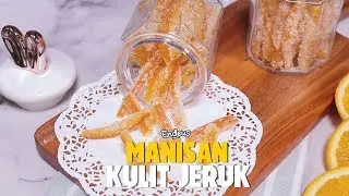 Resep Manisan Kulit Jeruk