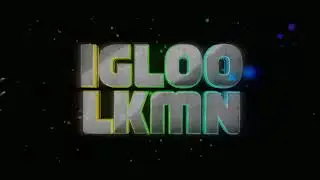real igloo lkmn intro