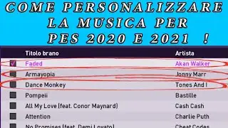 TUTORIAL  HOW TO CREATE CUSTOMIZE MUSIC ! FOR PES 2020\2021!