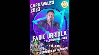 Fabio Urriola...sorpresa en carnaval