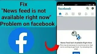 How to fix news feed is not available right now problem on facebook