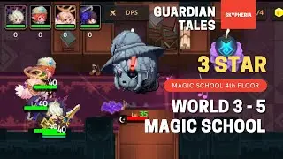 Guardian Tales World 3-5 Magic School 3 Star