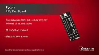 Pycom FiPy Dev Board | Maker Minute