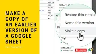 How to make a copy of an earlier version of a Google Sheet