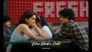 Tainu Khabar Nahi [ Lofi Remake ] - NiCk 💌