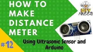 How to make Distance Meter using Ultrasonic Sensor ||Made with Arduino|| Hindi