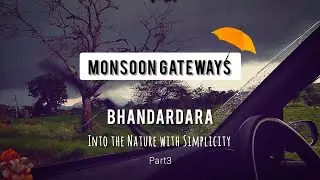 Monsoon Gateways part-8, Bhandardara, Wilson Dam, Umbrella fall
