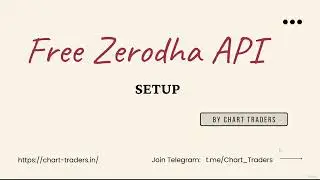 Free Zerodha API: Setup