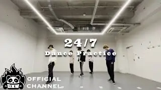 BXW /「24/7」Dance Practice Video