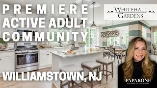 Welcome to Whitehall Gardens | PREMIERE ACTIVE ADULT 55+ COMMUNITY | Williamstown, NJ