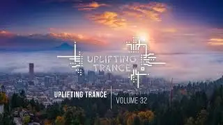 UPLIFTING TRANCE 2021 VOL. 32 [FULL SET]