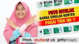 Tips Agar Foto Tidak Ditolak Karna Similar Konten di Istock dan Shutterstock - Microstock Indonesia