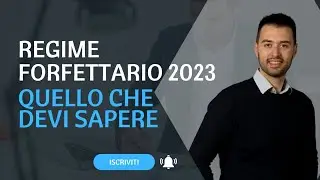 IL REGIME FORFETTARIO, COME FUNZIONA