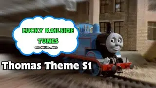 THOMAS THEME S1 | Lucky Railside Tunes recreation music