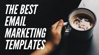 Best And Proven Email Marketing Templates That Convert
