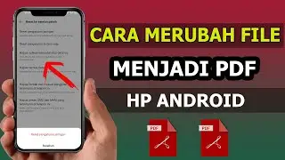 Cara Merubah File Menjadi Pdf di Hp Android Terbaru