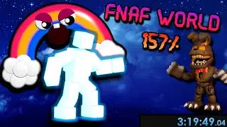 I did the FNAF World 157% Speedrun with no experience..