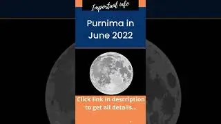 Purnima in June 2022 | Puranmashi in June 2022 | Purnima Vrat in June 2022 | 