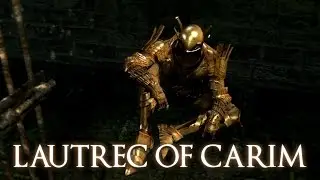 LAUTREC OF CARIM | Dark Souls Machinima