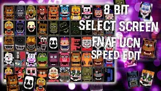 [FNAF | Speed Edit] Making 8-bit Select Screen FNaF UCN