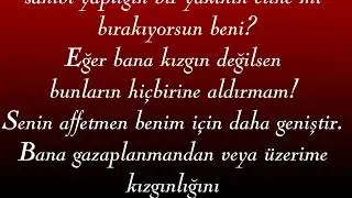 Allah'ım! Kuvvetimi, zayıflığımı,