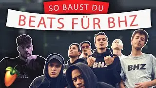 SO baust du BEATS für BHZ | FL Studio Tutorial | Xammer II