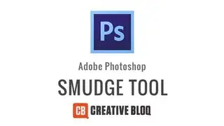 Photoshop: How to use the Smudge Tool