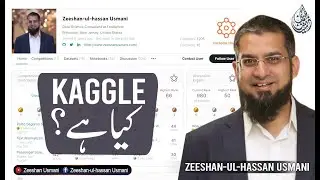 What is Kaggle? ؛کیگل کیا ہے ؟ | Kaggle in Urdu | Kaggle in Hindi | Kaggle projects
