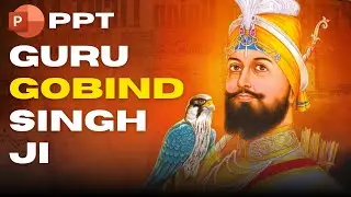 Guru Gobind Singh Ji | PowerPoint Presentation | Sargun Creations | In Punjabi