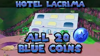 All Blue Coins in Hotel Lacrima | Super Mario Eclipse