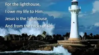 The Lighthouse ~ Heritage Singers ~ lyric video
