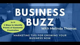Three ways to identify points of customer frustration that are killing your business