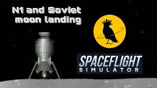 Spaceflight Simulator | N1 rocket and Soviet moon landing