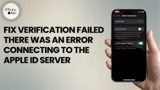 How to Fix Verification Failed there was an Error Connecting to the Apple ID Server