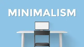 MINIMALISM FOR BEGINNERS | How To Become a Minimalist | Benefits of Minimalism & Decluttering