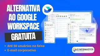 Até 50 usuários, e-mail personalizado e muito mais - Alternativa gratuita ao Google Workspace