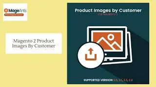 Magento 2 Product Images By Customer by MageAnts