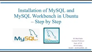 Installation of MySQL and MySQL Workbench in Ubuntu   Step by Step