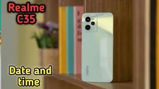 How To Set Date And Time In Realme C35, Set Date And Time In Realme C35, How To Set