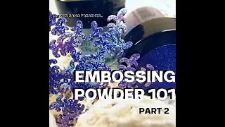 Embossing Powder 101- part 2 from Tracey: Lindy's favorite techniques