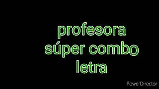 súper combo profesora letra