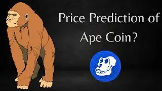 Price Prediction of Ape Coin!  