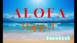 A L O F A- Happy.T
